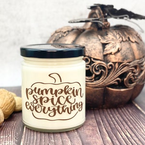 Pumpkin Spice Everything candle gift for best friend or sister, birthday gift for mom, pumpkin fall candle, scented soy cruelty free candle