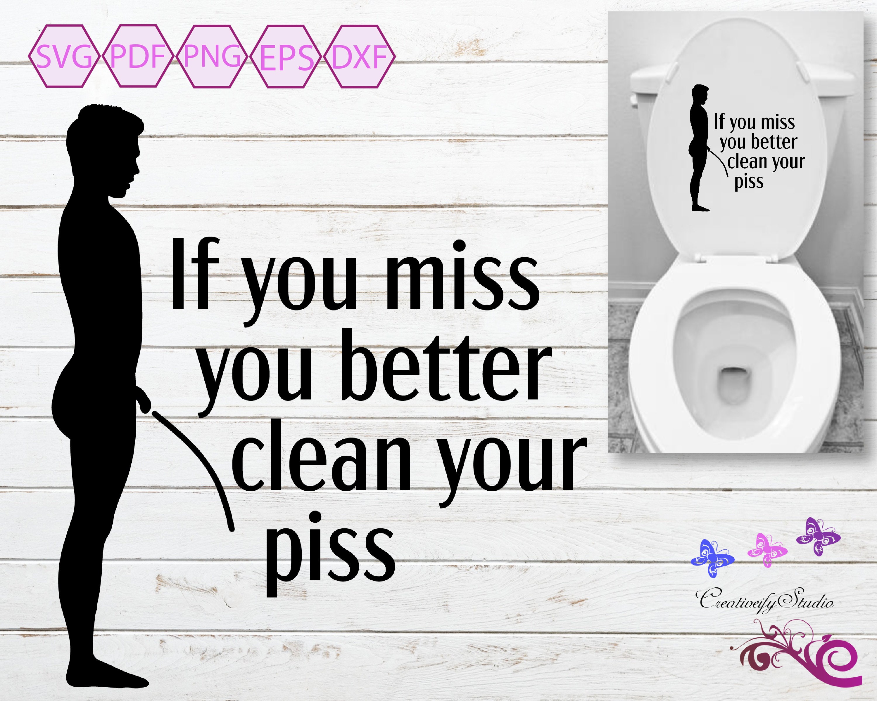 Bathroom Toilet Seat Funny Quote SVG, Pee on the Seat, Clean Your Piss ...