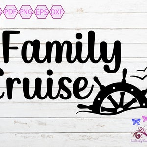 Family Cruise SVG, Vacation Time, Cruise Ship, Ship Wheel, Love To Travel, Traveller Gift, Travel Quote, Adventure SVG, Digital Download