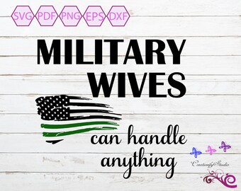 Military SVG, Military Wife, Proud Military Wife, Army Wife, Navy Wife, Tshirt Quote, Mug Decal, Small Commercial Use, Digital Download