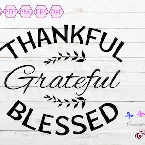 Thankful Grateful Blessed SVG, Farmhouse Wood Sign, Glowforge Laser, Christian Digital File, Thanksgiving SVG, Digital Download