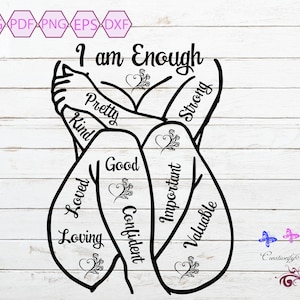 I am Enough, Kind Strong Woman, Body Positive, Attractive Person, Mental Health, Confident Individual, Important Valuable, Digital Download