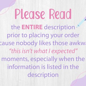 May include: A digital graphic with the text "Please Read" in pink, followed by instructions to read the entire description before ordering. The text is in black and purple, with a light blue pen illustration. The background is white with a wood grain texture.