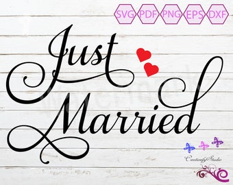 Just Married SVG, Bride And Groom, Married Life, Wedding Decor, Photo Overlay, Car Window Decal, Bridal Shower, Digital Download