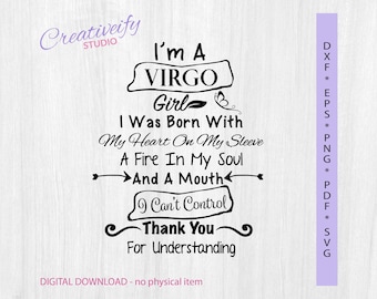 I'm A Virgo Girl SVG, My Heart On My Shoulder, Fire In My Soul, A Mouth I Can't Control, Birthday Gift, Funny Quote, Digital Download
