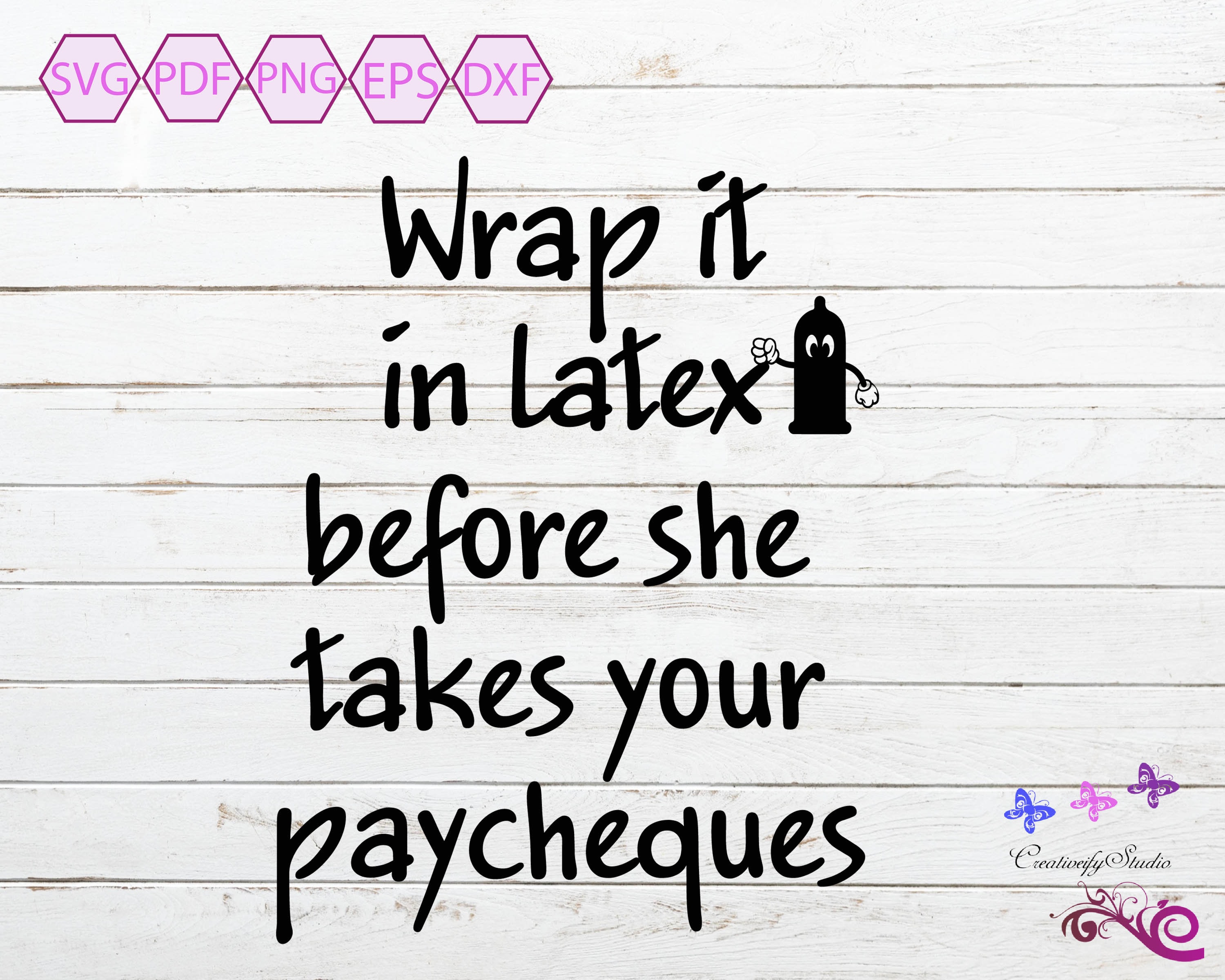 Condom Quote SVG Safe Sex Child Support Sexual Intercourse Etsy