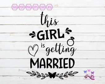 Getting Married SVG, Bride And Groom, Married Life, Wedding Decor, Photo Overlay, Car Window Decal, Bridal Shower, Digital Download
