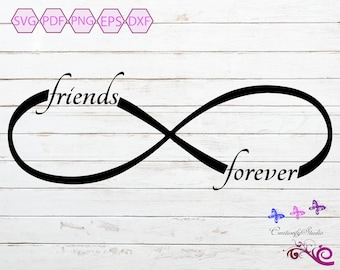 Friends Forever Infinity SVG, Infinity Symbol SVG Cut File, Friends SVG, Infinity Clipart, Friend Gift, Best Friends, Digital Download