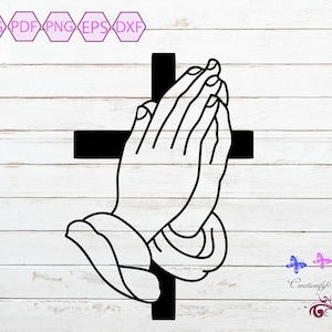 Praying Hands And Cross SVG, Church Image, Cross Decal, Mug Image, Tshirt Design, Cricut Cut Design, Small Commercial Use, Digital Download