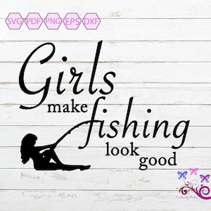 Fishing Silhouette Quote SVG, Girl's Fishing, Fishing Wife, Angler Rod, Reel Girls, Gone Fishing, Camp Wall Art, Man Gift, Digital Download