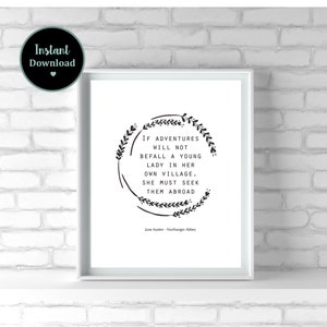 Jane Austen Print, Northanger Abbey Quote - Gift for book lover