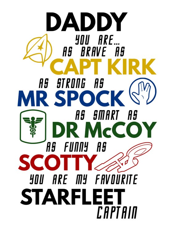 Daddy You Are My Favorite Starfleet Captain Star Trek Daddy Etsy