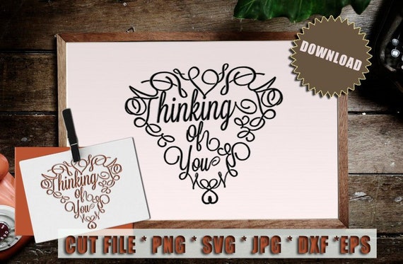 Download Thinking Of You Cut File Svg Card Cut Out Thinking Of You Etsy