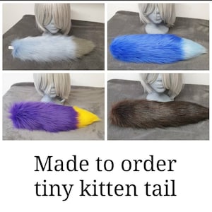 Op de afbeelding: Vier kleurrijke, pluizige kattenstaarten in blauw, paars en bruin. De staarten zijn gemaakt van imitatiebont en worden getoond op een grijze ondergrond. De tekst onderaan luidt "Made to order tiny kitten tail."