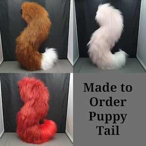 Made to Order Puppy Tail
