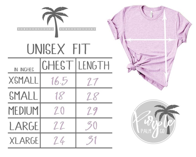 May include: Unisex t-shirt size chart with measurements in inches for chest and length. Sizes include XS, S, M, L, and XL.