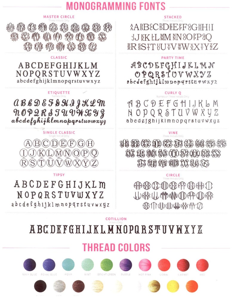 May include: A guide to monogramming fonts and thread colors. The image displays various font styles, including Master Circle, Classic, and Etiquette, along with a color chart featuring shades like navy blue, aqua, and coral. The text provides options for personalization.