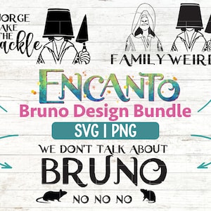 Encanto Bruno SVG Bundle | Encanto T-shirt design | We Don&#39;t Talk About Bruno | Encanto Cut file | Cricut Silhouette SVG Cut File