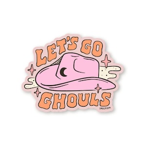 Let's Go Ghouls Sticker - Vinyl Die Cut Sticker - Cute Halloween Sticker