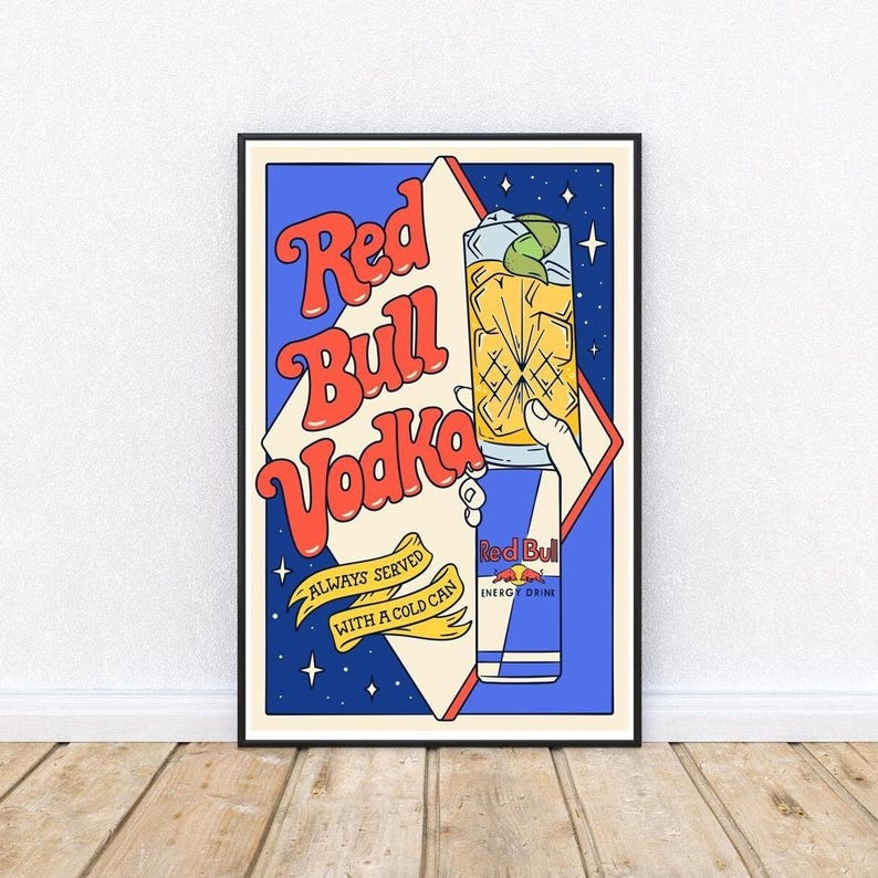 May include: A retro-style poster with a blue, yellow, and red color scheme. The poster features a glass of Red Bull Vodka with a lime wedge and a can of Red Bull. The text on the poster reads "Red Bull Vodka" and "Always served with a cold can".