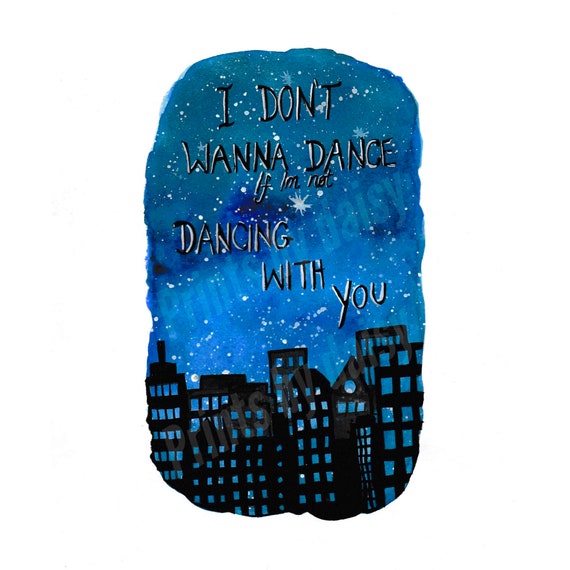Holy Ground By Taylor Swift Lyric Watercolour Print I Dont Wanna Dance If Im Not Dancing With You