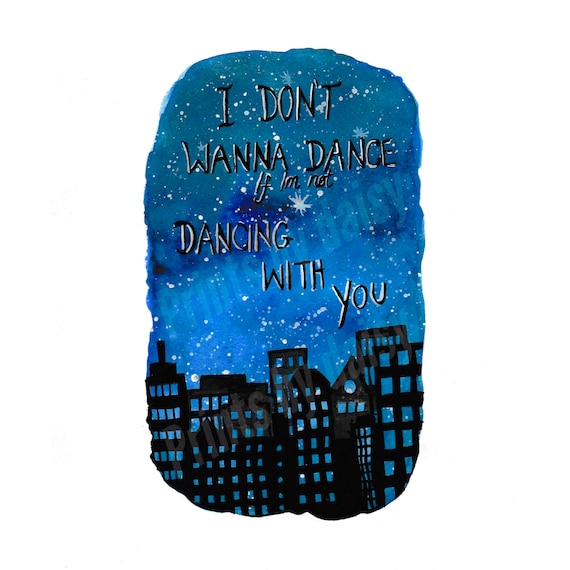 Holy Ground By Taylor Swift Lyric Watercolour Print I Dont Wanna Dance If Im Not Dancing With You