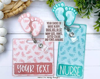 Baby Feet Badge Buddy and/or Badge Reel, Glitter Badge Buddy, NICU L&D Nurse Badge Buddy
