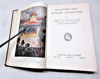Antique literature book, Halleck's New English Literature by Reuben Post Halleck. Copyright 1913  is well illustrated. 647 pages. See issues