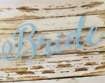 Bride iron on decal, Bridal blue Glitter iron on, Bride shirt iron on, Bride Gift