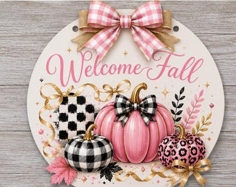 Pumpkin Door Sign, Welcome Fall signs for doors and wreaths