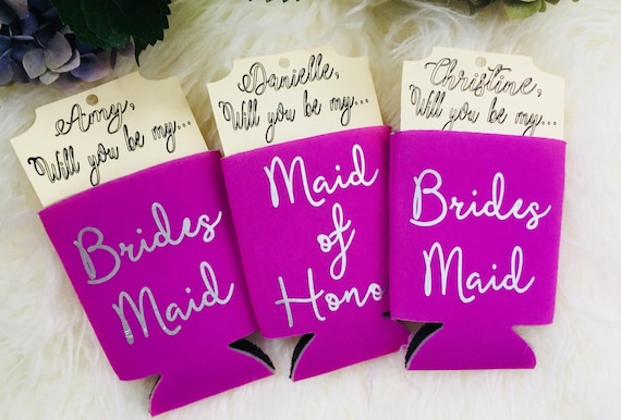 Bridesmaid proposal Can sleeve invites, Fuchsia and silver bridal party favorss, Gifts