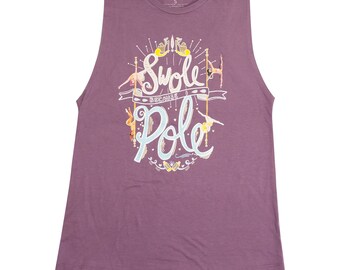 Swole Because I Pole Dance Sport Fitness Muscle Tank Illustration Polewear