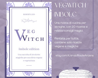 VegWitch Imbolc 2022 - 20 magical recipes for a vegetarian and vegan diet