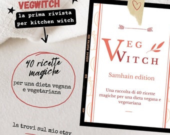 VegWitch Samhain 2021 - 40 magical recipes for a vegetarian and vegan diet