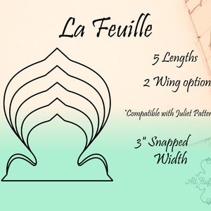 Puede incluir: Un dibujo en blanco y negro de una forma de hoja con cinco tamaños diferentes, etiquetados en pulgadas de 8 a 16 pulgadas. El texto "La Feuille" está en la parte superior de la imagen. El texto "5 Lengths" y "2 Wing options" están en el lado derecho de la imagen. El texto "Compatible with Juliet Pattern" está debajo de las opciones de ala. El texto "3" Snapped Width" está debajo del texto del patrón. El texto "All Fluffed Up" está en la esquina inferior derecha de la imagen.