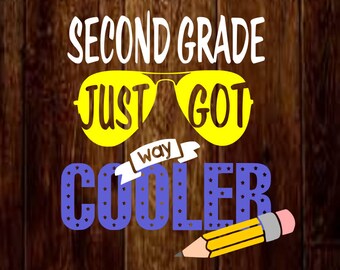 2nd grade svg file, second grade just got way cooler, teacher svg, mockup svg, t shirt svg, studio, design space, school svg