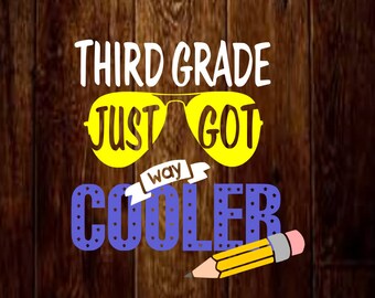 3rd grade svg file, third grade just got way cooler, teacher svg, mockup svg, t shirt svg, back to school svg, school svg