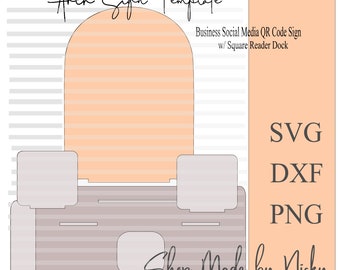 Arch Sign Template | Double QR Code sign | Acrylic Sign | scan to pay svg | Table sign svg | Social Media Business sign | Square Reader Dock
