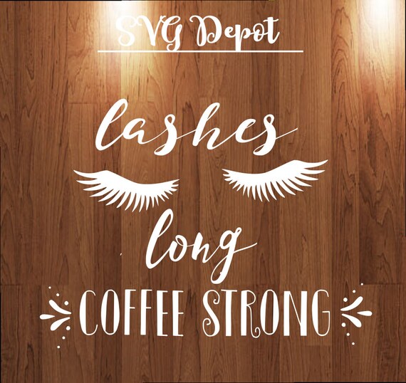 Download Lashes svg makeup svg coffee svg svg file svg cut file | Etsy