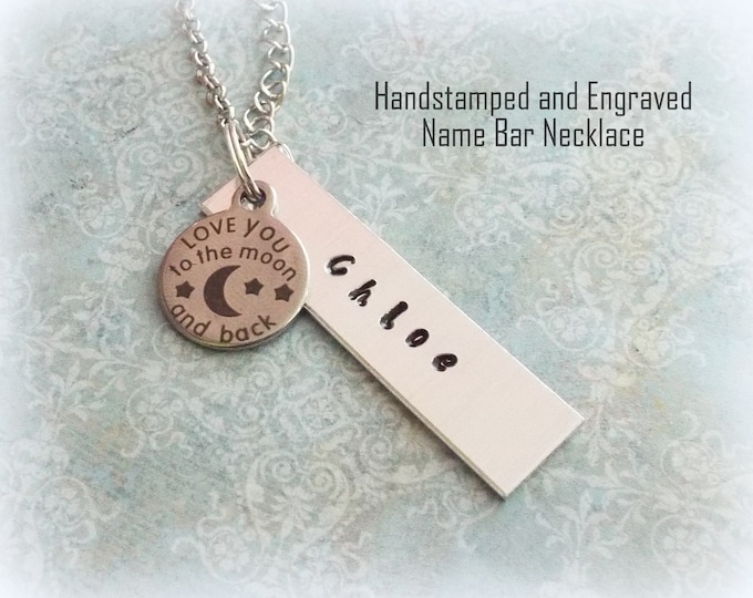 Custom Name Bar Necklace, I Love You to the Moon and Back Custom Necklace, Personalized Jewelry, Handstamped Personalized Jewelry, Girl Gift