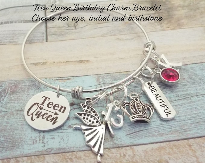 Teen Queen Charm Bracelet, Personalized Jewelry Handmade Jewelry, Initial Bracelet, Birthstone Jewelry, 13th Birthday Charm Bracelet,