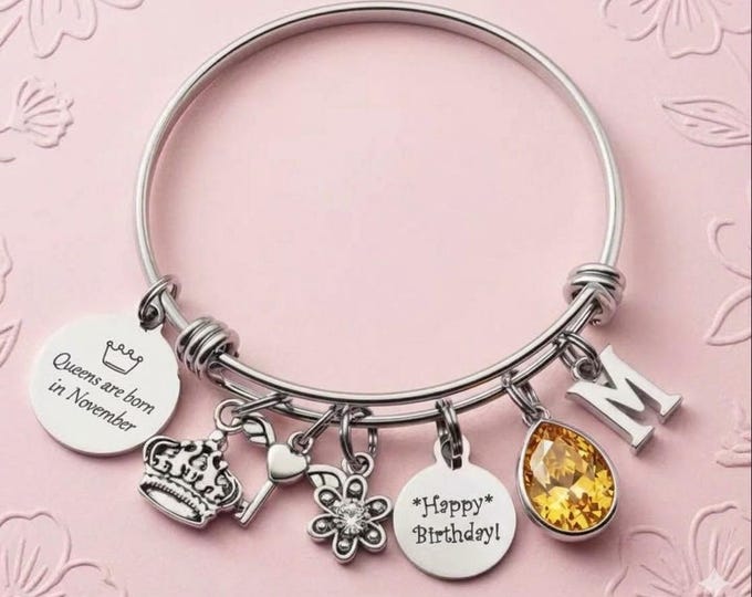 November Birthday Gift for Her: Queens Are Born Bangle, Custom Initial