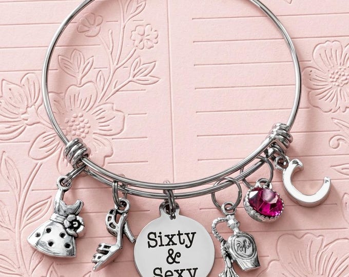 60 and Sexy Charm Bracelet, Funny Sixty Milestone Birthday Bangle