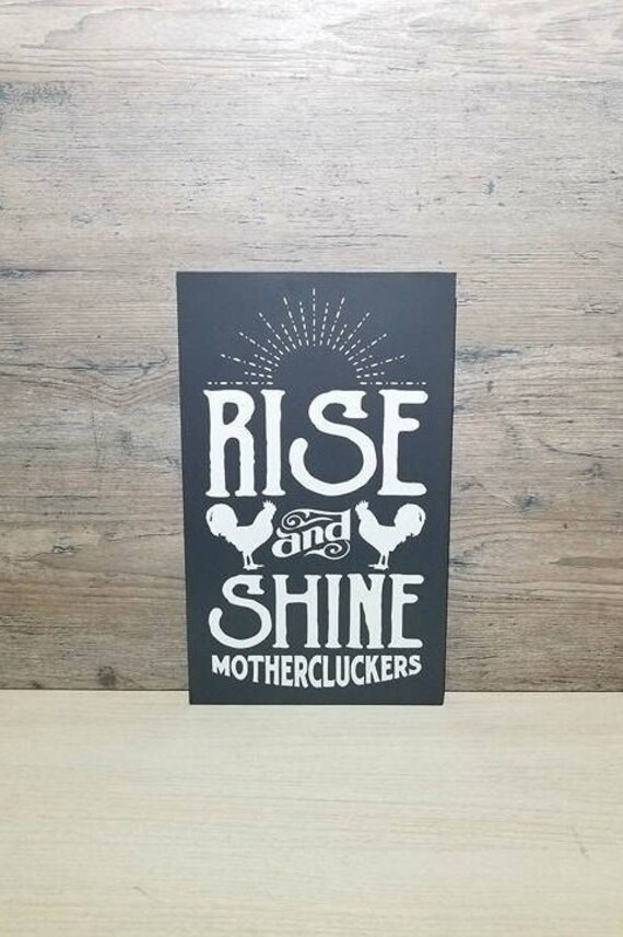 Chicken Coop Signs Rise And Shine Mother Cluckers Farmhouse Decor Farmhouse Wall Decor Chicken Sign Farmhouse Sign Chicken