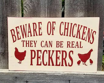Chicken Coop Sign - Farmhouse Decor - Chicken Sign - Chicken Coop - Beware Of Chickens - Farmhouse Wall Decor - Farmhouse Sign