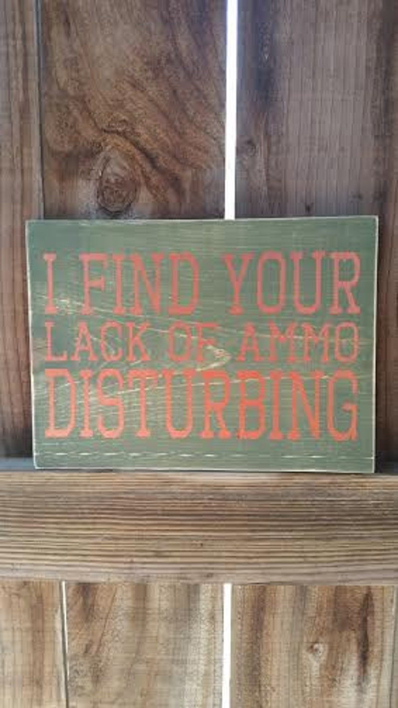 I Find Your Lack Of Ammo Disturbing Man Cave Decor Christmas Gift For Dad Army Gift Military Gift Navy Gift Marine Corp Gift image 4