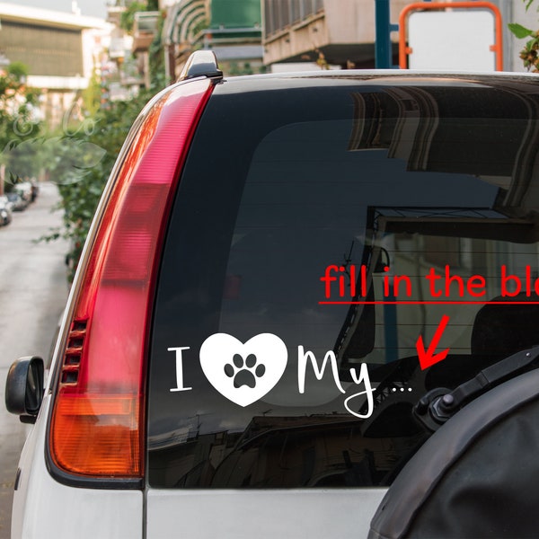 I love my Dog sticker • I love my Dog car decal • car window decal • free shipping car window sticker I love my dog decal love my cat decal