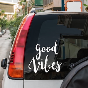 good vibes car decal • car window decal • fast shipping car window sticker good vibes sticker inspirational quote sticker