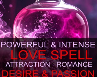 May include: A clear glass bottle filled with a vibrant pink liquid, topped with a cork stopper. The image features text that reads "POWERFUL & INTENSE LOVE SPELL ATTRACTION - ROMANCE DESIRE & PASSION."