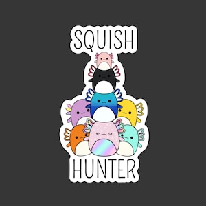 Axolotl Version Squish Hunter Fundraiser Sticker